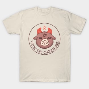 Cute Baphomet - You Are The Chosen One T-Shirt